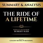 Summary & Analysis - The Ride Of A Lifetime