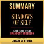 Summary - Shadows Of Self
