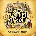 Feudal System, The