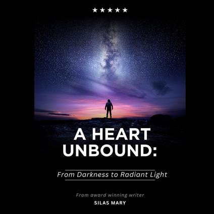 Heart Unbound, A