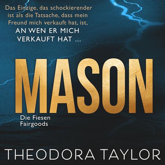 Mason: Sein Besitz