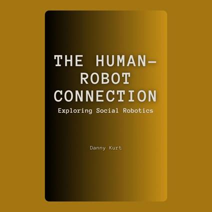 Human-Robot Connection, The