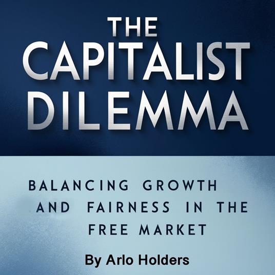 Capital Dilemma, The