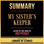 Summary - My Sister’s Keeper