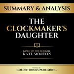 Summary & Analysis - The Clockmaker's Daughter