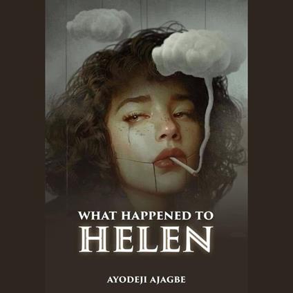 What Happened to Helen