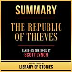 Summary - The Republic Of Thieves