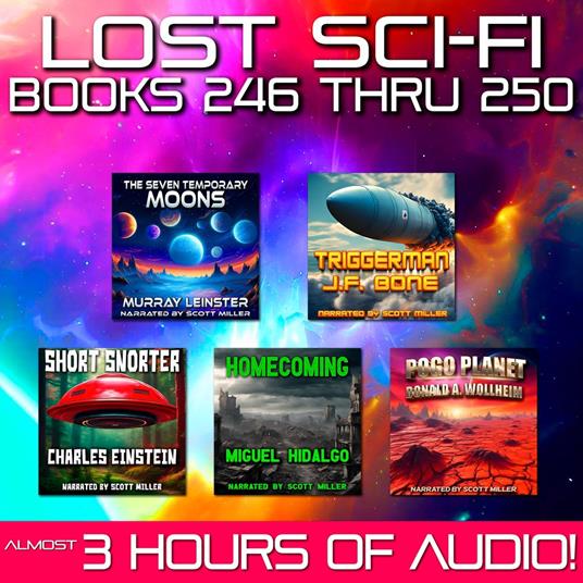 Lost Sci-Fi Books 246 thru 250 - Five Vintage Sci-Fi Short Stories from the 1930s, 1940s, 1950s and 1960s