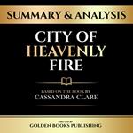 Summary & Analysis - City Of Heavenly Fire