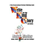 Write for the King of Glory 2nd Edition