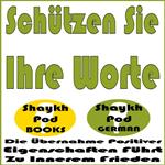Schützen Sie Ihre Worte