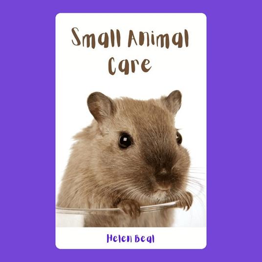 Small Animal Care