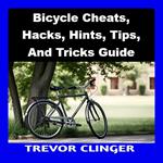 Bicycle Cheats, Hacks, Hints, Tips, And Tricks Guide