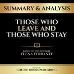 Summary & Analysis - Those Who Leave And Those Who Stay