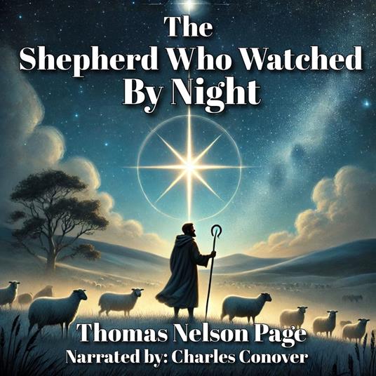 Shepherd Who Watched By Night, The
