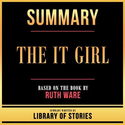 Summary - The It Girl