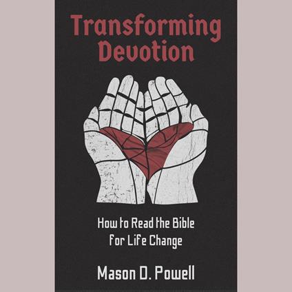 Transforming Devotion