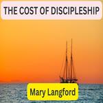 COST OF DISCIPLESHIP, THE