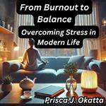 From Burnout to Balance