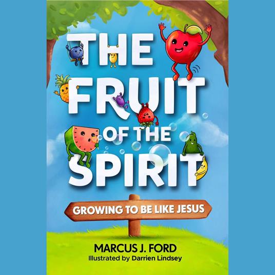 Fruit of the Spirit, The