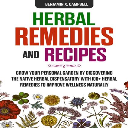 Herbal Remedies and Recipes