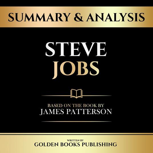Summary & Analysis - Steve Jobs