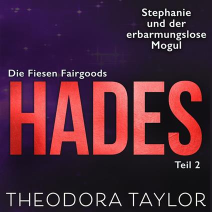 HADES: Stephanie und der erbarmungslose Mogul