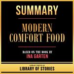 Summary - Modern Comfort Food