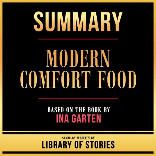 Summary - Modern Comfort Food