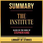 Summary - The Institute