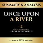 Summary & Analysis - Once Upon A River