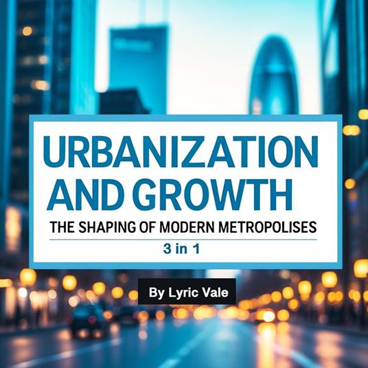 Urbanization and Growth