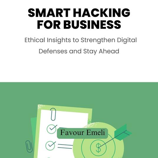 Smart Hacking for Business