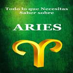 Todo lo que Necesitas Saber sobre Aries