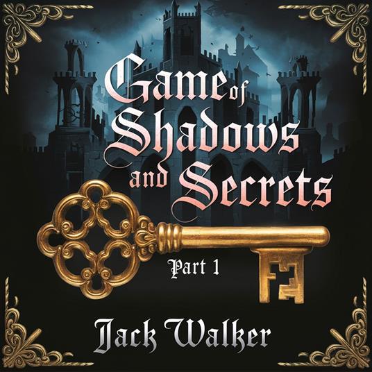 Game of Shadows and Secrets - Part 1