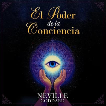 El Poder de la Conciencia - Colección Deluxe