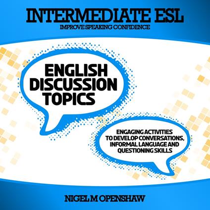 Intermediate English Discussion Topics