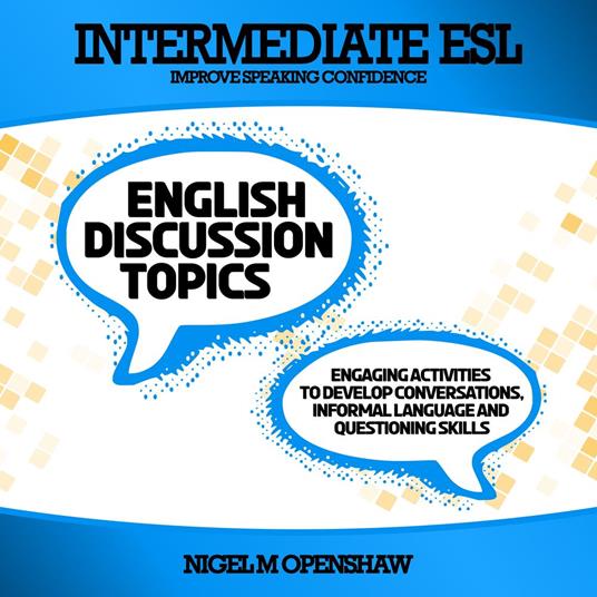 Intermediate English Discussion Topics