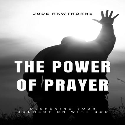 Power of Prayer, The