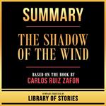Summary - The Shadow Of The Wind