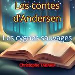 Les cygnes sauvages
