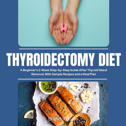Thyroidectomy Diet
