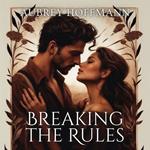 Breaking the Rules