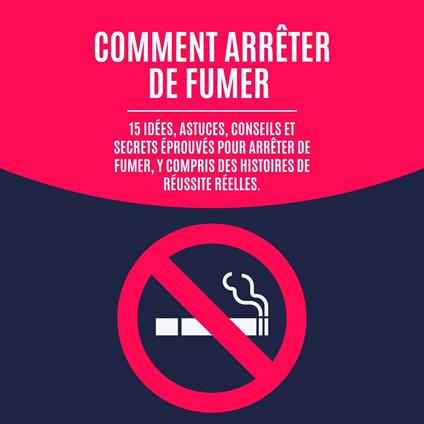 Comment arrêter de fumer