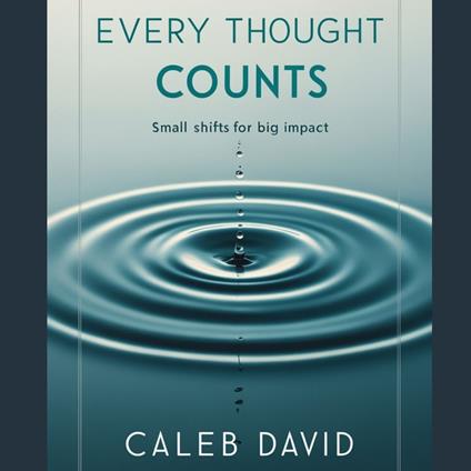 Every Thought Counts