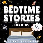 Bedtime Stories for Kids
