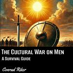 Cultural War on Men, The