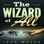 Wizard For All, The