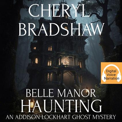 Belle Manor Haunting