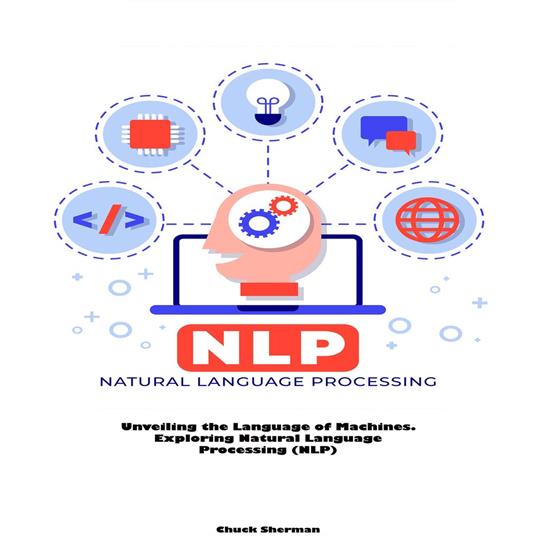 Natural Language Processing (NLP)